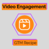 gtm recipe for video engagement